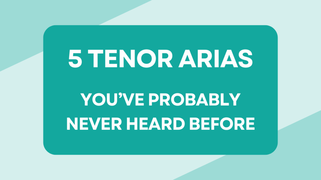 5 Tenor Arias you’ve probably never heard before
